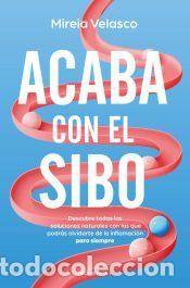 Libros: Acaba con el SIBO - Velasco, Mireia - Foto 1