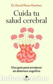 Libros: Cuida tu salud cerebral - P&eacute;rez Mart&iacute;nez, David - Foto 1