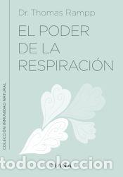 Libros: El poder de la respiraci&oacute;n - Rampp, Dr. Thomas - Foto 1
