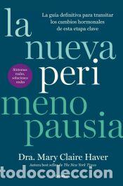 Libros: La nueva perimenopausia - Haver, Mary Claire