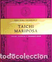 Libros: TAICHI MARIPOSA (Una vida saludable) - FAULKS, MARTIN
