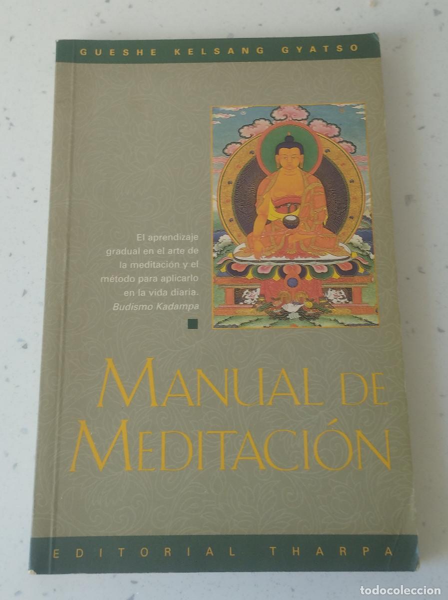 Livros: MANUAL DE MEDITACI&Oacute;N, GHESHE KELSANG GYATSO, THARPA