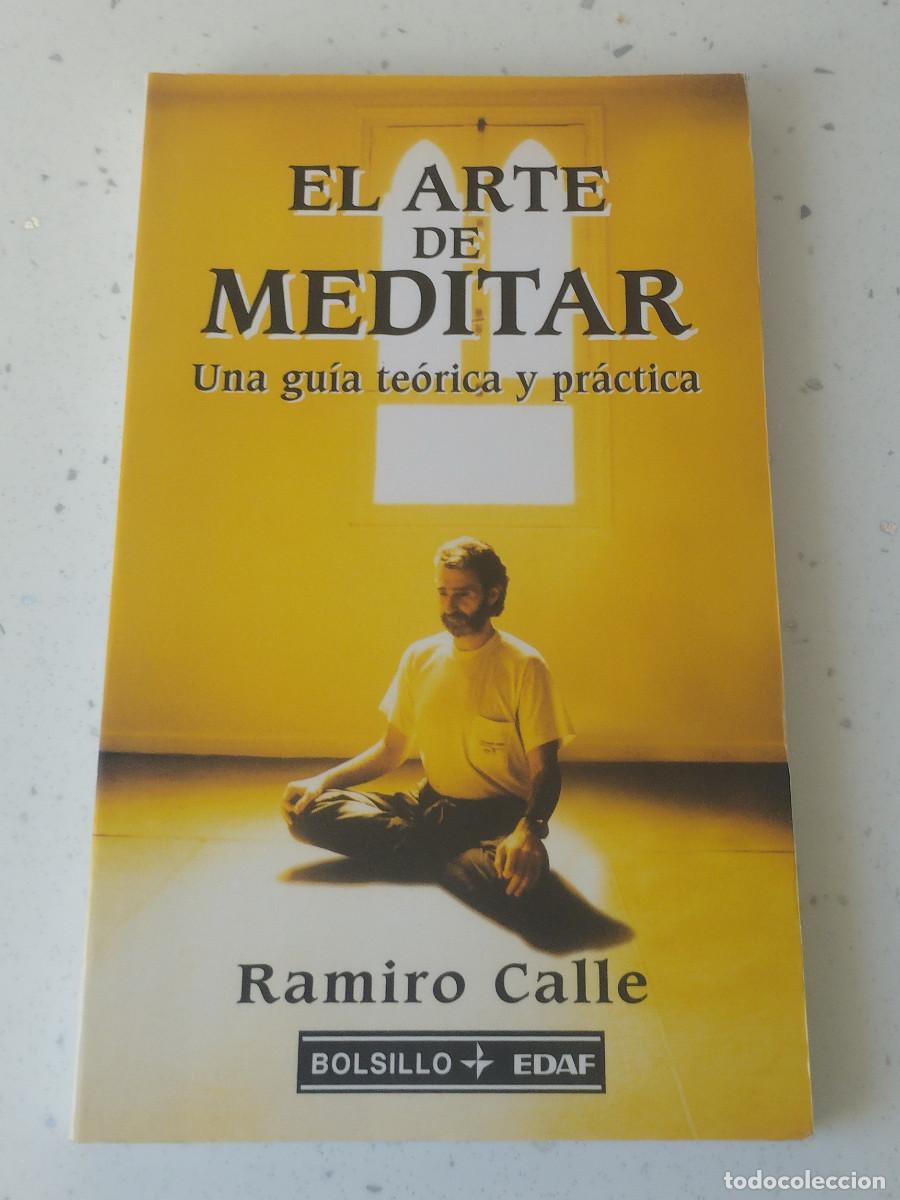 Livros: EL ARTE DE MEDITAR, RAMIRO CALLE, EDAF, NUEVA