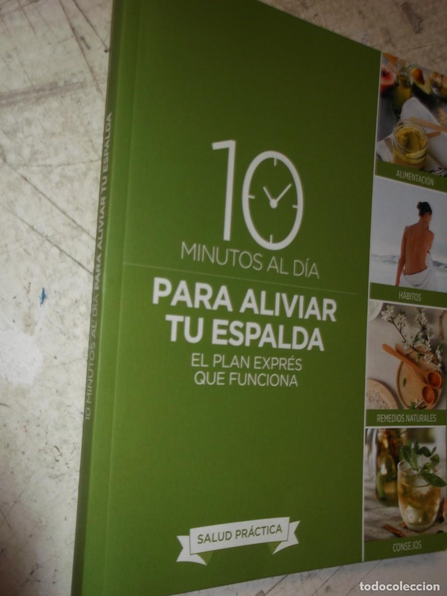 Libros: 10 MINUTOS AL DIA PARA ALIVIAR TU ESPALDA - EL PLAN EXPRESS QUE FUNCIONA