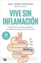 Libros: Vive sin inflamaci&oacute;n - Sendino (@dra.sendino), Dra. Irene