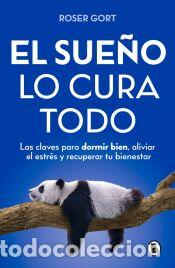 Libros: El sue&ntilde;o lo cura todo - Gort, Roser