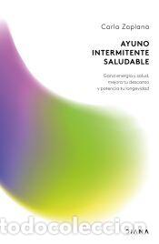 Libros: Ayuno intermitente saludable - Zaplana, Carla - Foto 1