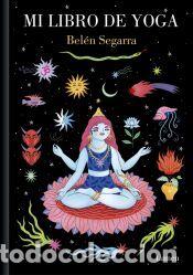 Libros: Mi libro de yoga - Segarra, Bel&eacute;n