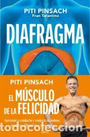 Libros: Diafragma: El m&uacute;sculo de la felicidad - Pinsach, Piti