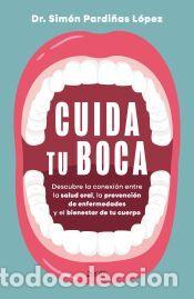 Libros: Cuida tu boca - Dr. Sim&oacute;n Pardi&ntilde;as