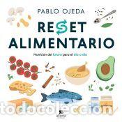 Libros: Reset alimentario - Ojeda, Pablo