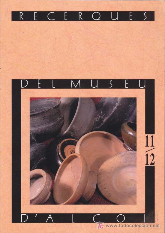 Libros de segunda mano: RECERQUES DEL MUSEU DALCOI, 11-12 - Foto 1