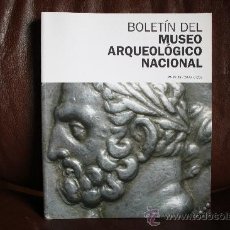 Libros de segunda mano: BOLETÍN DEL MUSEO ARQUEOLÓGICO NACIONAL. 24-25-26 / 2006 /07/08.