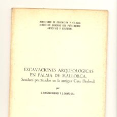 Libros de segunda mano: 1974 EXCAVACIONES ARQUEOLÓGICAS EN PALMA DE MALLORCA CASA DESBRULL G.ROSSELLO-BORDOY Y J.CAMPS