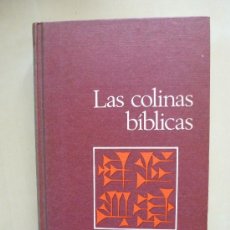 Libros de segunda mano: LAS COLINAS BIBLICAS. ERIC ZEHREN. CIRCULO DE LECTORES. Lote 52699273