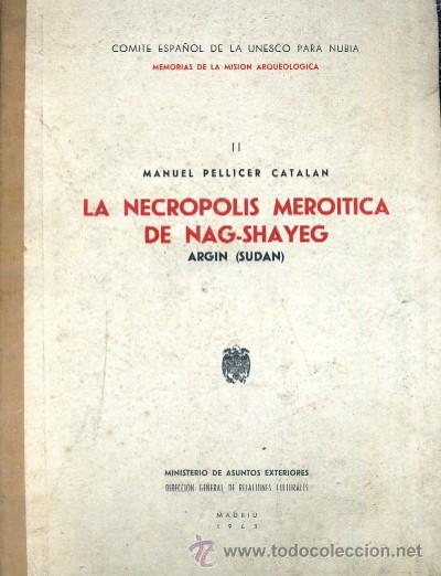Libros de segunda mano: LA NECROPOLIS MEROITICA DE NAG-SHAYEG. A-ARQ-059 ,2 - Foto 1