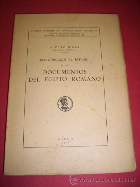 Libros de segunda mano: DORS, &Aacute;lvaro - Introducci&oacute;n al estudio de los documentos del Egipto romano - Foto 1