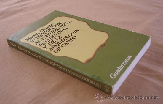 Libros de segunda mano: INTRODUCCION AL ESTUDIO DE LA PREHISTORIA Y DE LA ARQUEOLOGIA DE CAMPO. - Foto 2