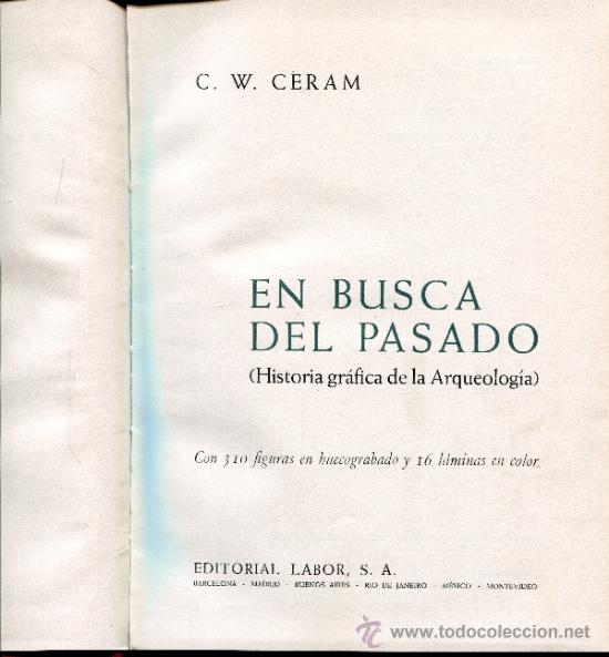 Libros de segunda mano: c.w.ceram  -- en busca del pasado  -- labor - Foto 2