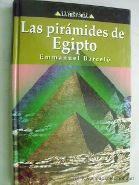 Libros de segunda mano: LAS PIR&Aacute;MIDES DE EGIPTO. BARCEL&Oacute;, Emmanuel. 2002 - Foto 1