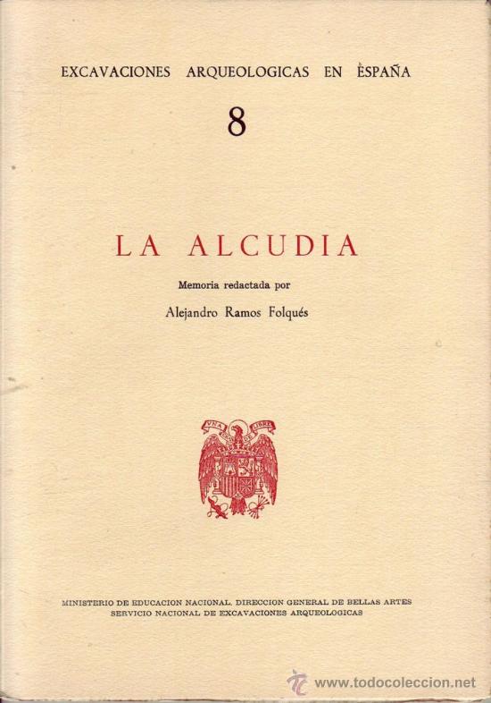 Libros de segunda mano: La Alcudia. Alejandro Ramos Folqu&eacute;s. - Foto 1