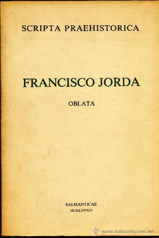 Libros de segunda mano: SCRIPTA PRAEHISTORICA. FRANCISCO JORD&Aacute; (Oblata) - Foto 1