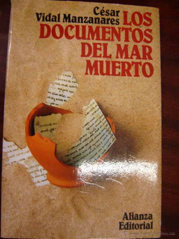 Libros de segunda mano: Los Documentos del Mar Muerto  - C&eacute;sar Vidal Manzanares - Foto 1