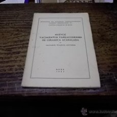 Libros de segunda mano: 1702.- NUEVOS YACIMINETOS TARRACONENSES DE CERAMICA ACANALADA