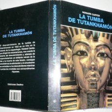 Libros de segunda mano: LA TUMBA DE TUTANKHAMÓN. EDICIONES DESTINO H0WARD CARTER