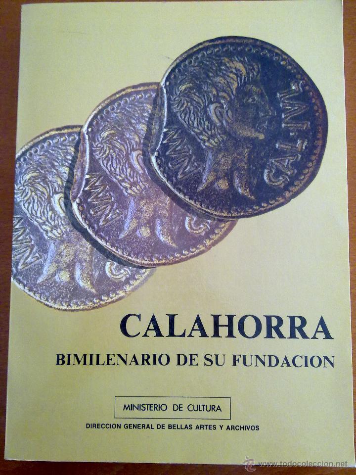 Libros de segunda mano: CALAHORRA: BIMILENARIO DE SU FUNDACI&Oacute;N - Foto 1