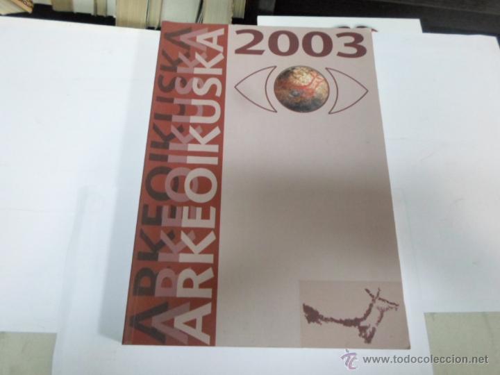 Libros de segunda mano: Arkeoikuska, 2003. Vitoria 2004 - Foto 1