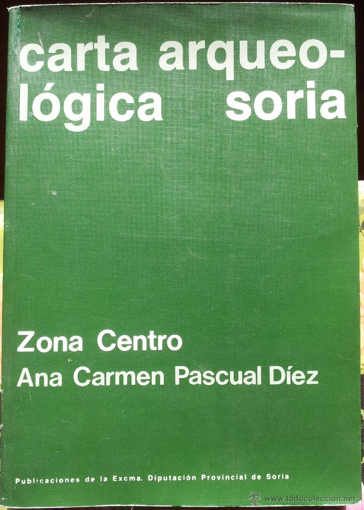 Libri di seconda mano: CARTA ARQUEOL&Oacute;GICA DE SORIA, ZONA CENTRO. ANA CARMEN PASCUAL D&Iacute;EZ.