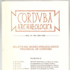 Libros de segunda mano: CORDUBA ARCHAEOLOGICA NÚM. 15. AÑO 1984-1985. Lote 47533475