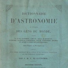 Libros de segunda mano: 1024.- DICTIONAIRE D`ASTRONOMIE A L`USAGE DES GENS DU MONDE-GUYNEMER-PARIS 1857