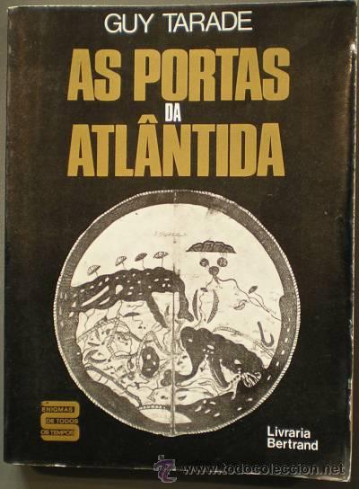 Libros de segunda mano: TARADE, GUY: AS PORTAS DA ATLANTIDA - Foto 1