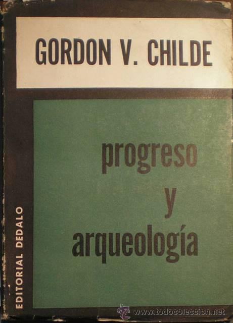 Libros de segunda mano: CHILDE, GORDON V: PROGRESO Y ARQUEOLOGIA - Foto 1