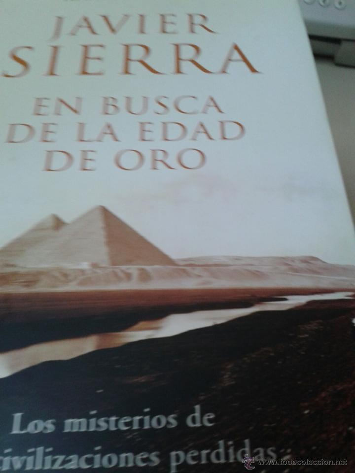 Libros de segunda mano: EN BUSCA DE LA EDAD DE ORO. JAVIER SIERRA - Foto 1