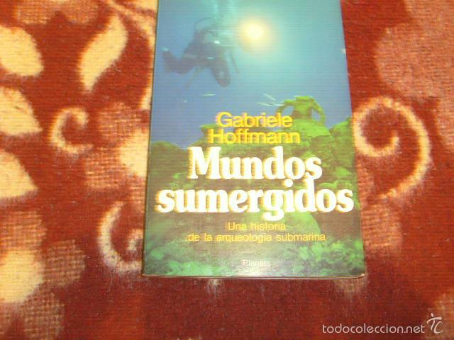 Libros de segunda mano: MUNDOS SUMERGIDOS , GABRIELE HOFFMANN - Foto 1