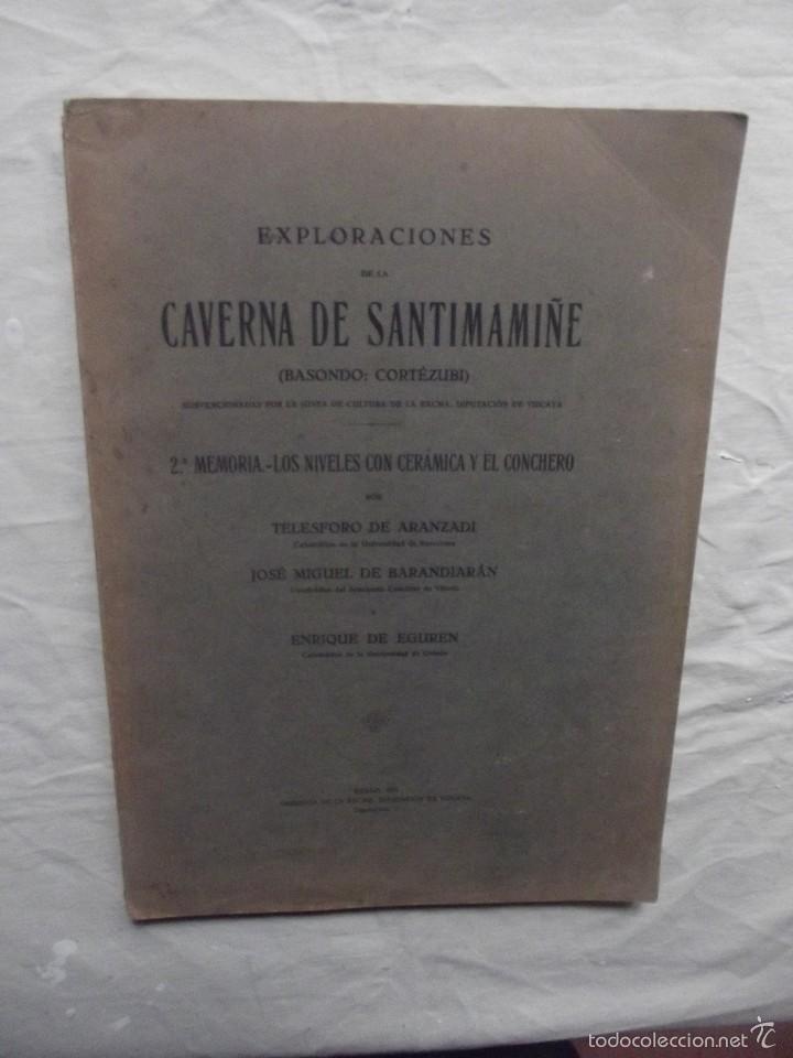 Libros de segunda mano: EXPLORACIONES DE LA CAVERNA DE SANTIMAMI&Ntilde;E ( BASONDO : CORTEZUBI ) - Foto 1