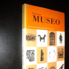 Libros de segunda mano: NUESTRO MUSEO BOLETIN ANUAL DEL MUSEO ARQUELOGICO DE ASTURIAS / 1997