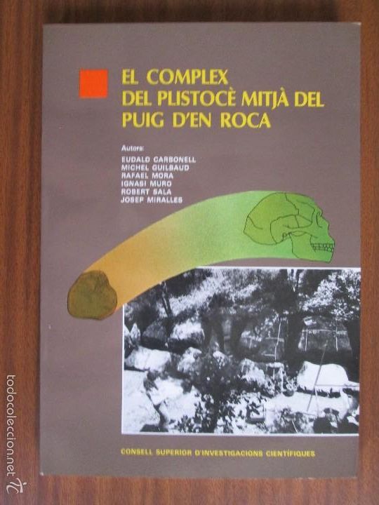 Libros de segunda mano: El Complex del Pleistoc&egrave; Mitj&agrave; del Puig d&rsquo;en Roca --- Eudald Carbonell y otros - Foto 1