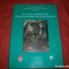 Libros de segunda mano: EL MUSEO CORDOBÉS DE PEDRO LEONARDO DE VILLACEVALLOS (CÓRDOBA)