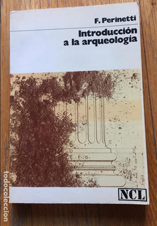 Libros de segunda mano: INTRODUCCION A LA ARQUEOLOGIA, E. Perinetti - Foto 1