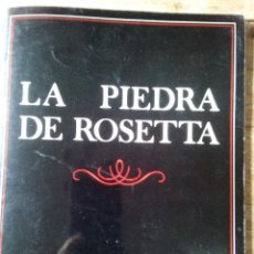 Libros de segunda mano: LA PIEDRA DE ROSETTA - NUEVAS ACRÓPOLIS DPTO. ARQUEOLÓGICO