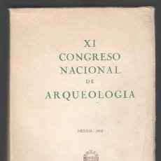 Libri di seconda mano: XI CONGRESO NACIONAL DE ARQUEOLOGÍA. MÉRIDA 1968. Lote 143981262