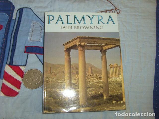 Libros de segunda mano: PALMYRA . IAIN BROWNING , EN INGLES - Foto 1