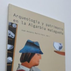 Libros de segunda mano: PATRIMONIO Y ARQUEOLOGÍA EN LA ALGARBÍA MALAGUEÑA JORNADAS ARQUEOLÓGICAS DE COÍN Y LA COMARCA DE LA. Lote 150773697