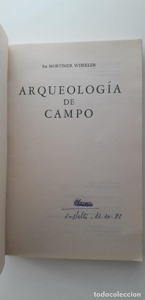 Libros de segunda mano: ARQUEOLOG&Iacute;A DE CAMPO - M. WHEELER - Foto 4
