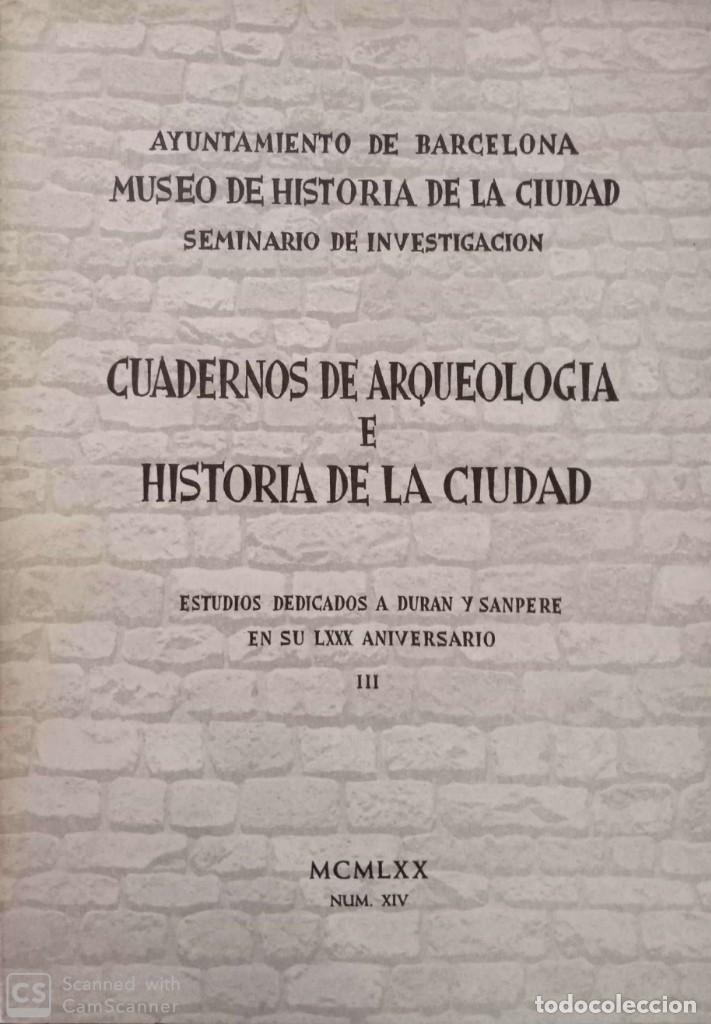 Libros de segunda mano: Cuadernos de arqueolog&iacute;a e historia de la ciudad (n&uacute;m. XIV) - Foto 1