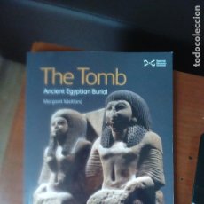 Libros de segunda mano: THE TOMB - MARGARET MAITLAND - EGIPTOLOGÍA -EDIMBURGO - ENVÍO CERTIFICADO 9,99. Lote 174382817